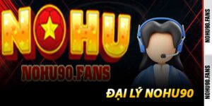Đại Lý Nohu90